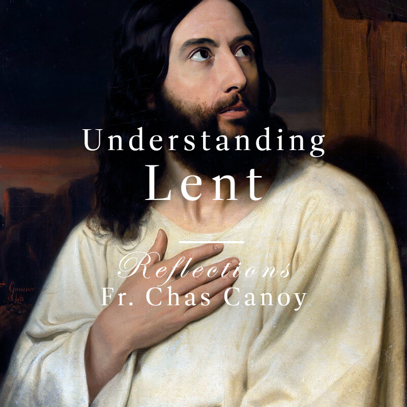 Understanding Lent